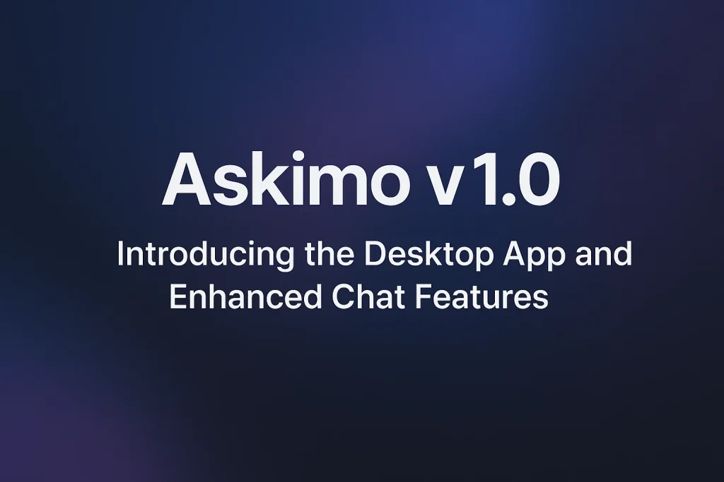 Askimo v1.0 Desktop app featuring custom directives, theme management, and multiple AI models chat